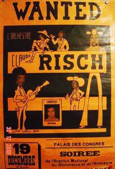 Affiche "WANTED CLAUDE RISCH" 1968 annonçant une soirée au Palais des congrés à Lyon.